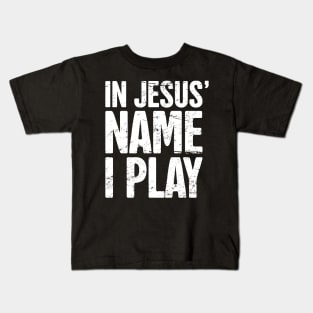 In Jesus Name I Play – Worship Band Kids T-Shirt